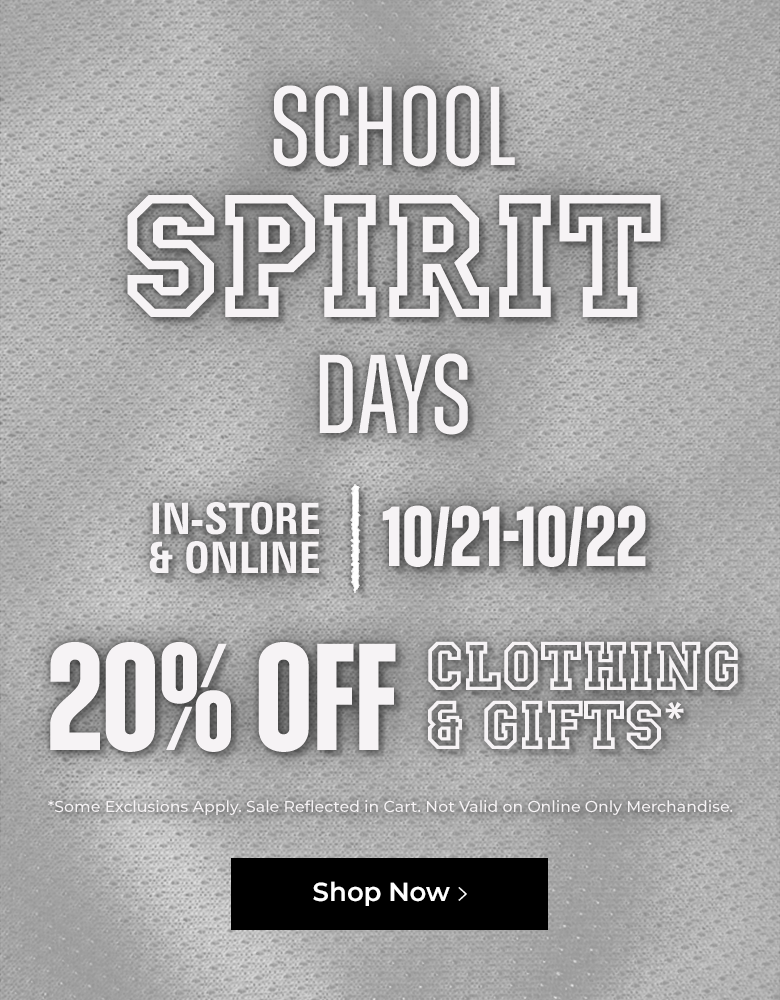School Spirit Days. In-Store & Online. 10/21-10/22. 20% off Clothing & Gifts. Some exclusions apply. Sale reflected in cart. Not valid on Online Only merchandise. Shop Now.