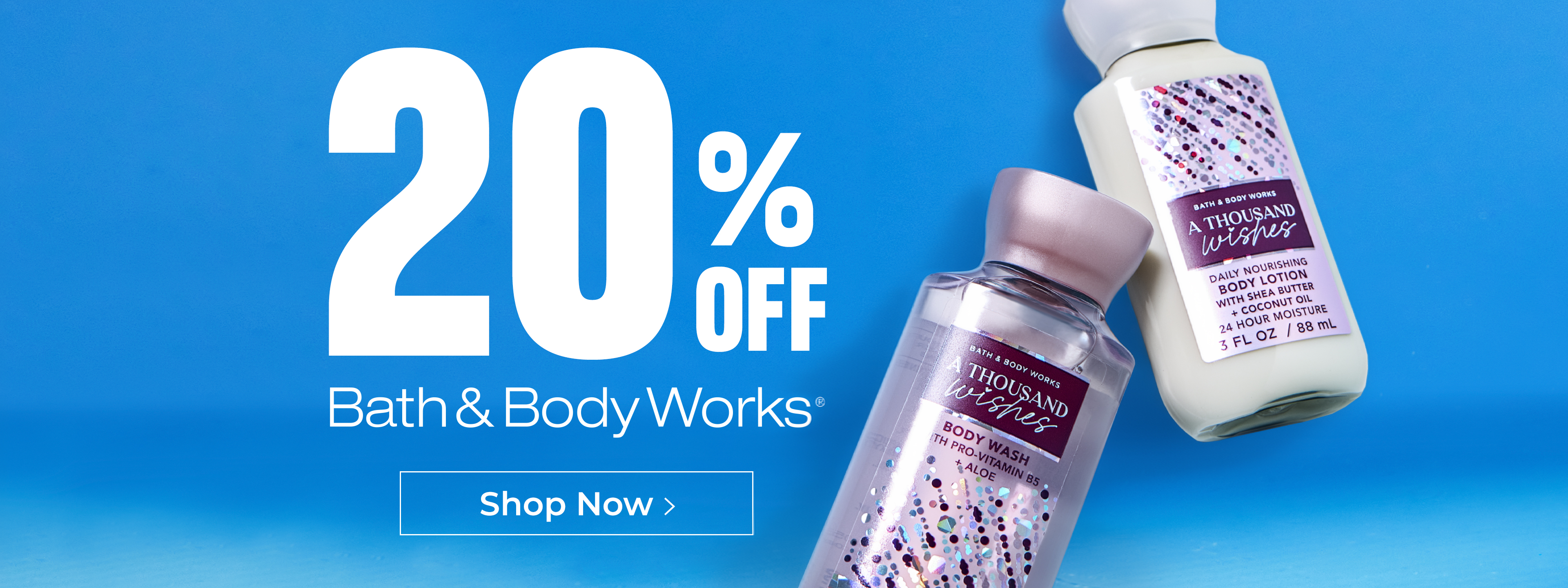 20% off Bath & Body Works