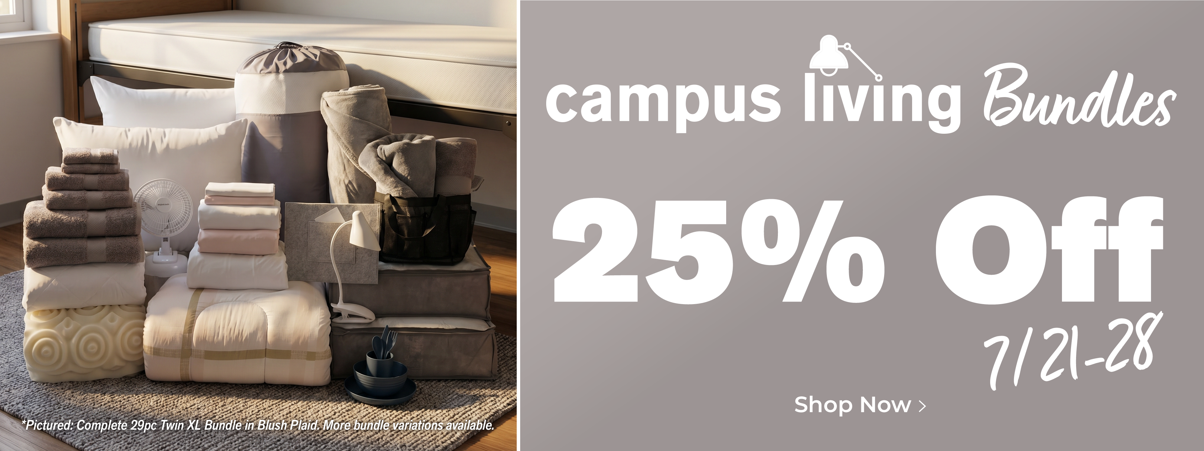 Campus Living Bundles 25% Off