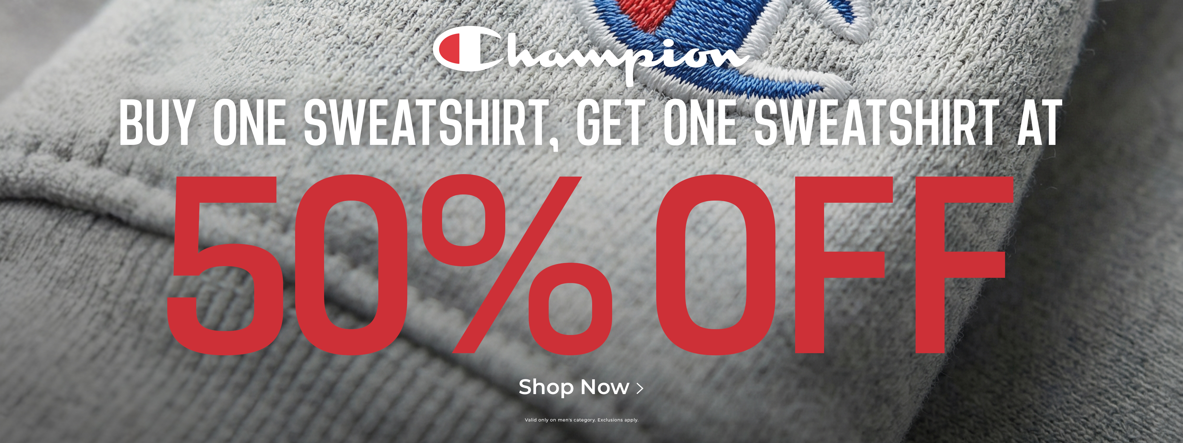 Buy one sweatshirt, get one sweatshirt 50% off. Use code: BOGO50