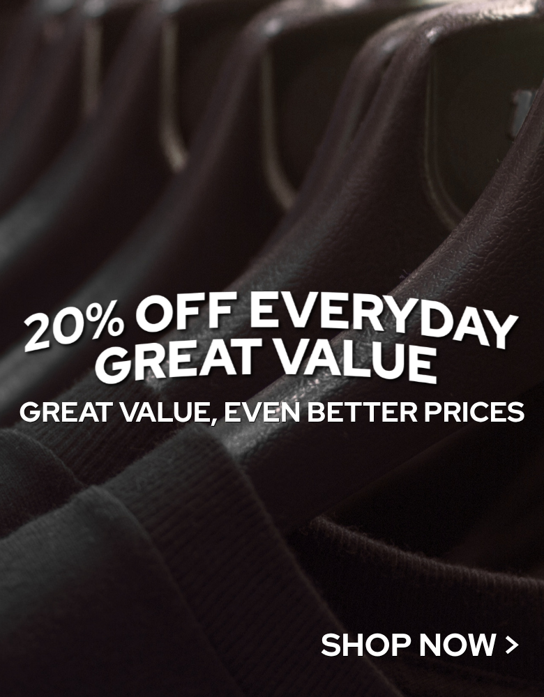 20% off everyday great value. Great value, even better prices.