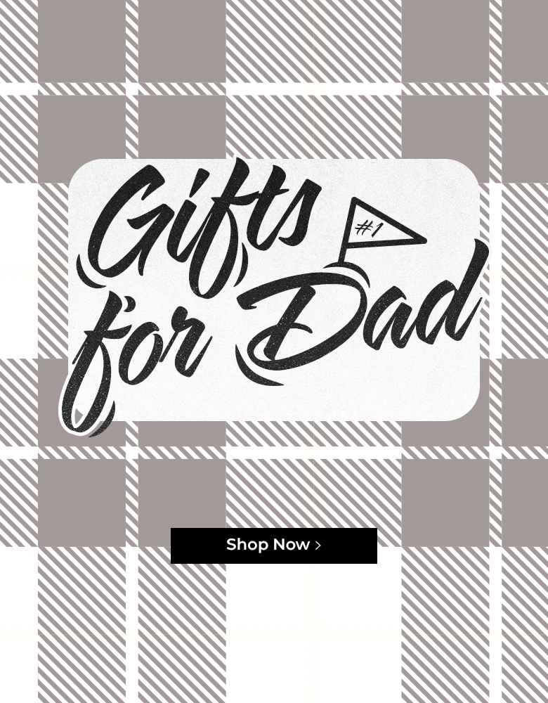 Gifts for Dad