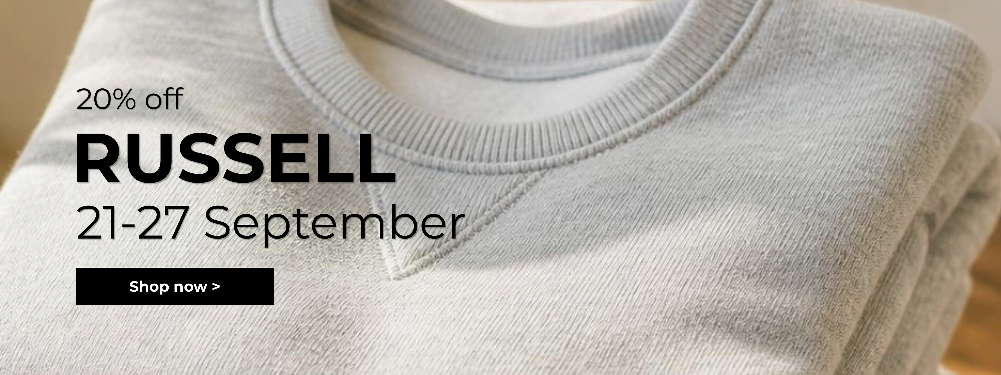 20% Off Russell 21-27 September. Shop Now