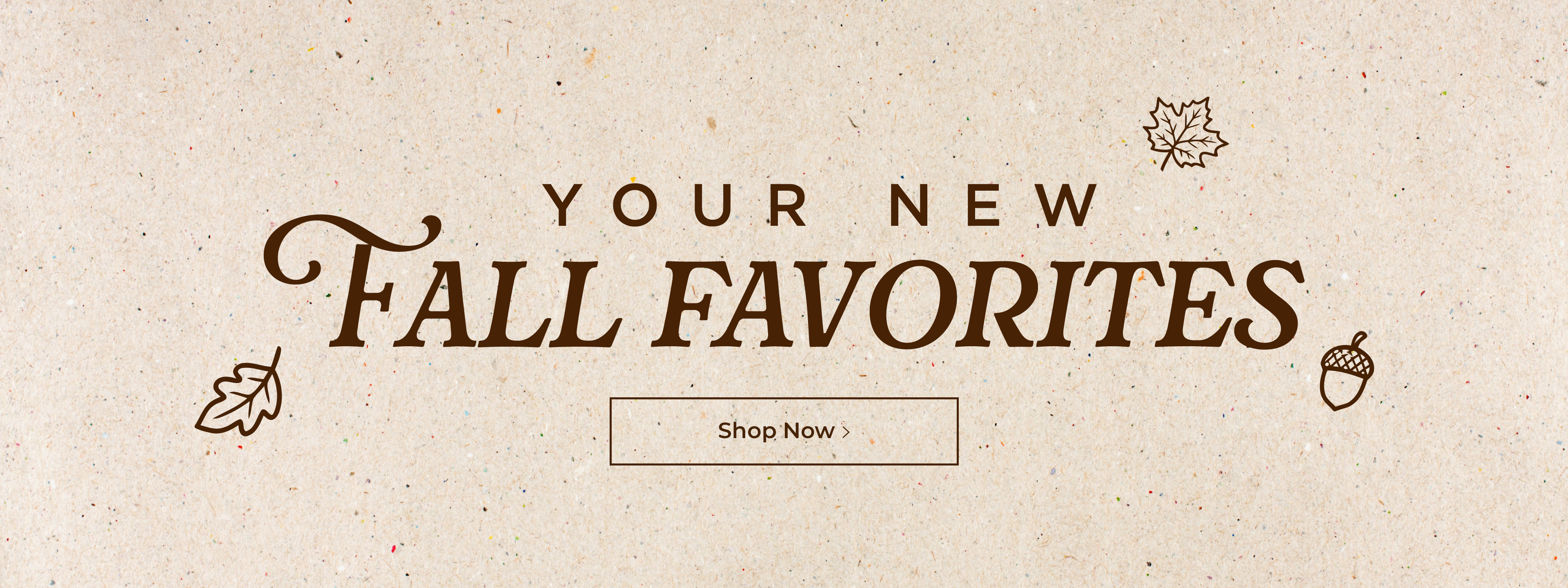 Your New Fall Favorites