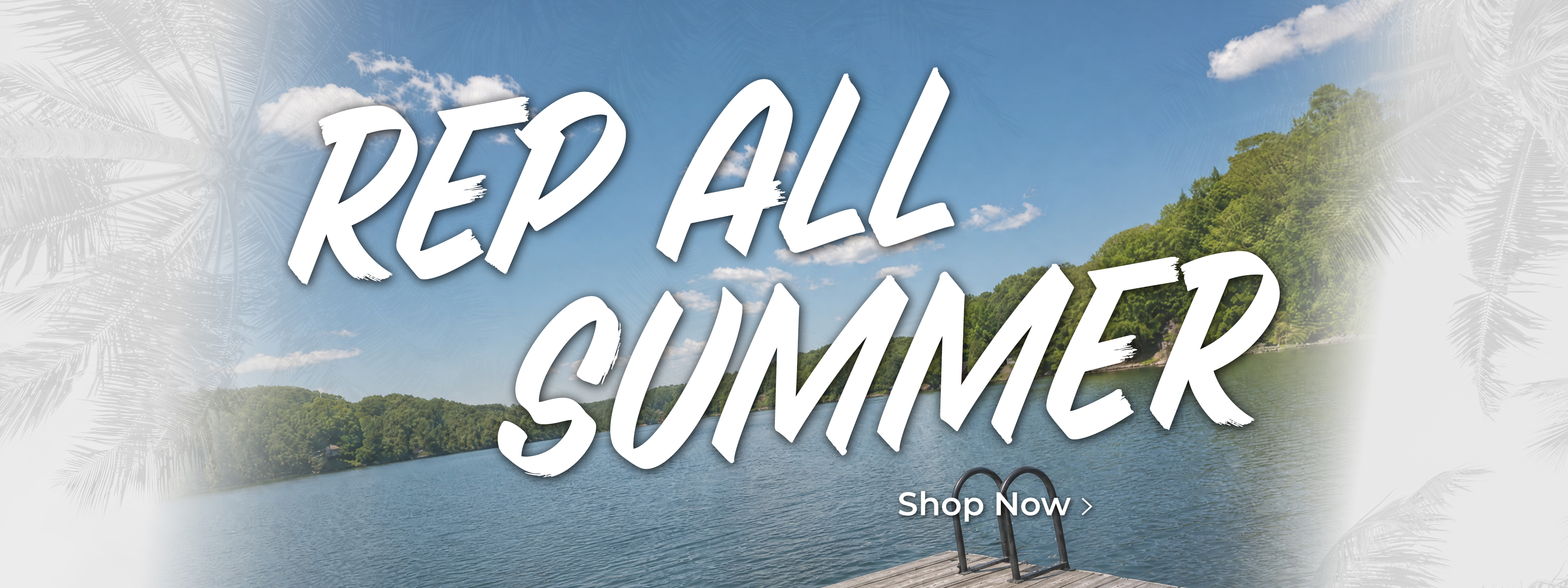 Rep All Summer. Shop Summer Collection Now.
