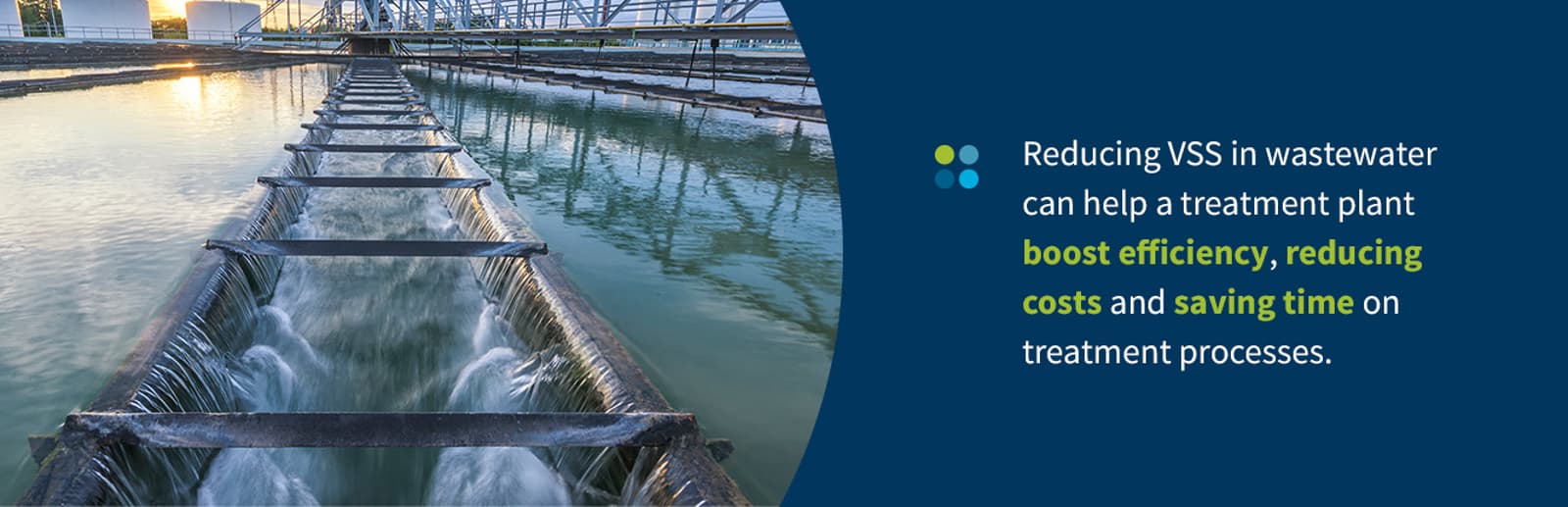 Reduce Volatile Suspended Solids From Wastewater