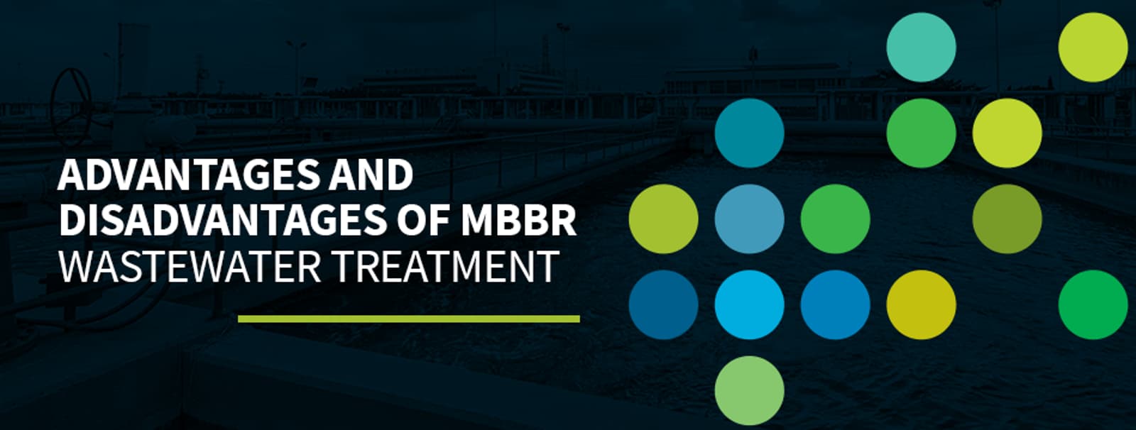 Ad & Dis of MBBR Wastewater Treatment
