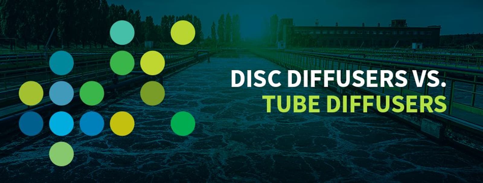 Disc diffusers vs tube diffusers
