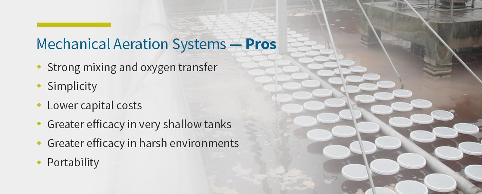 Mechanical Aeration System Pros