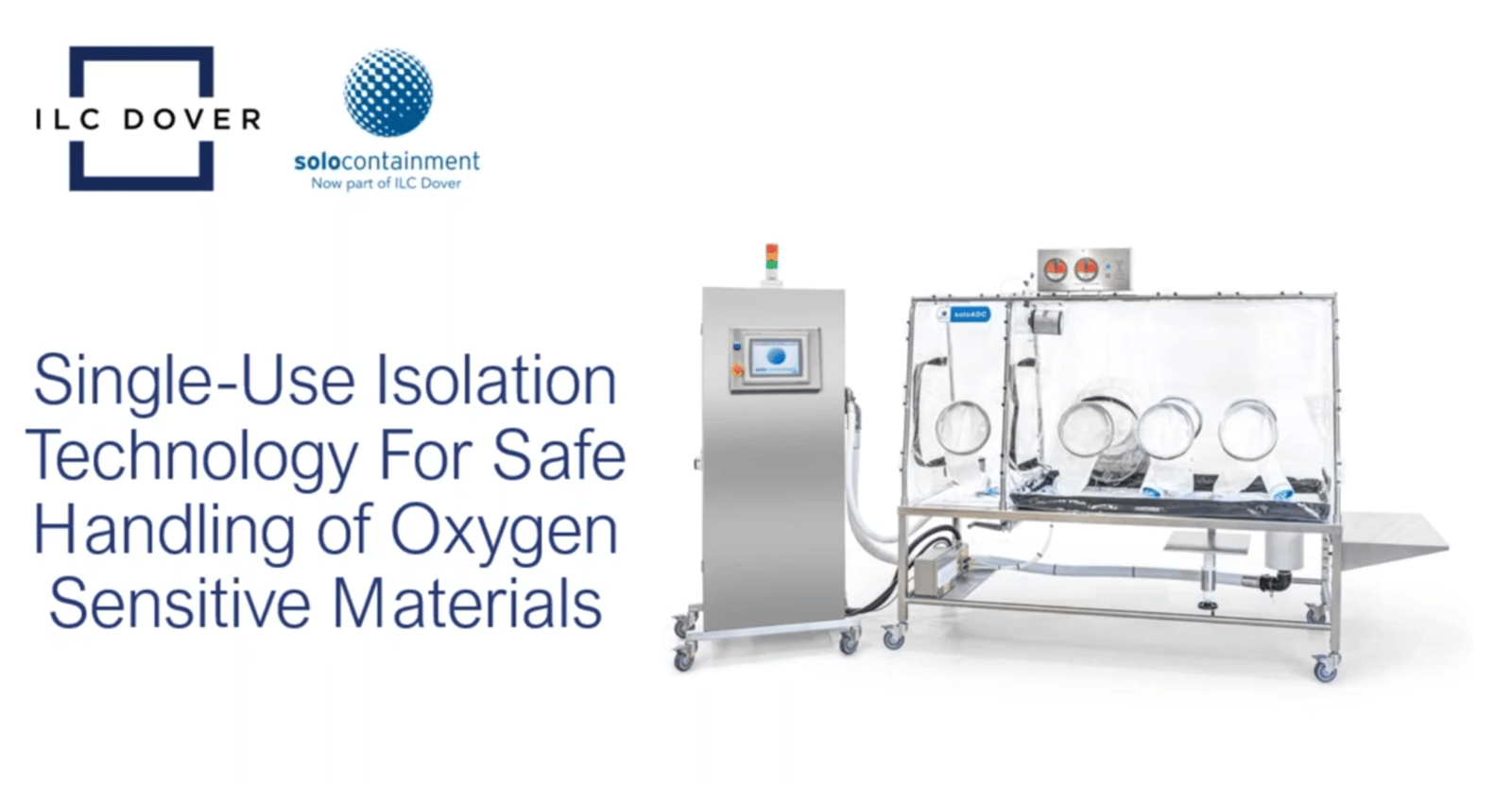 Webinar: Single Use Isolation Technology for Safe Handling of Oxygen-Sensitive Materials