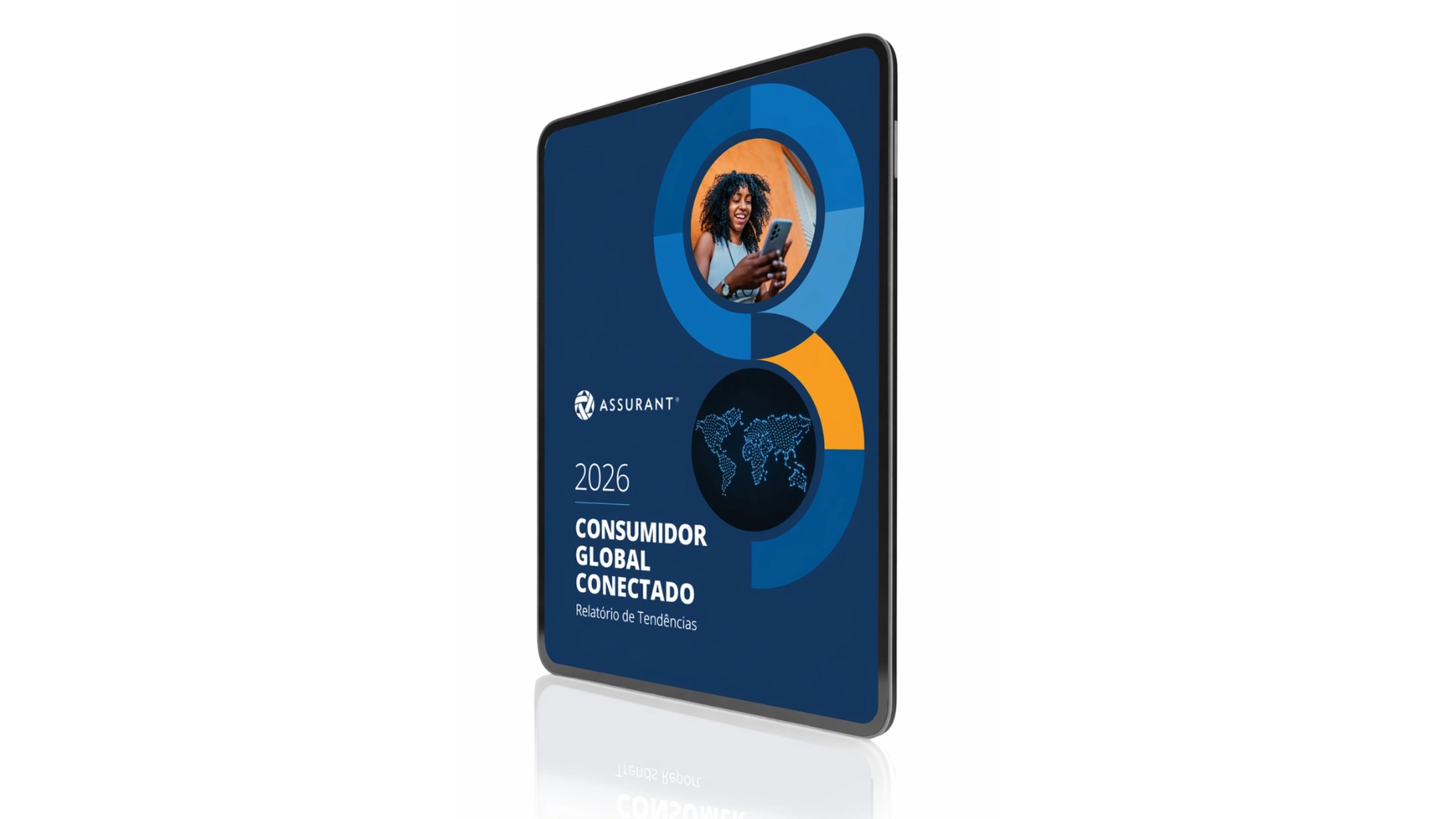 O Relatório Global de Tendências do Consumidor Conectado 2026 analisa como os consumidores avaliam a tecnologia com base em desempenho, valor, suporte e confiança.