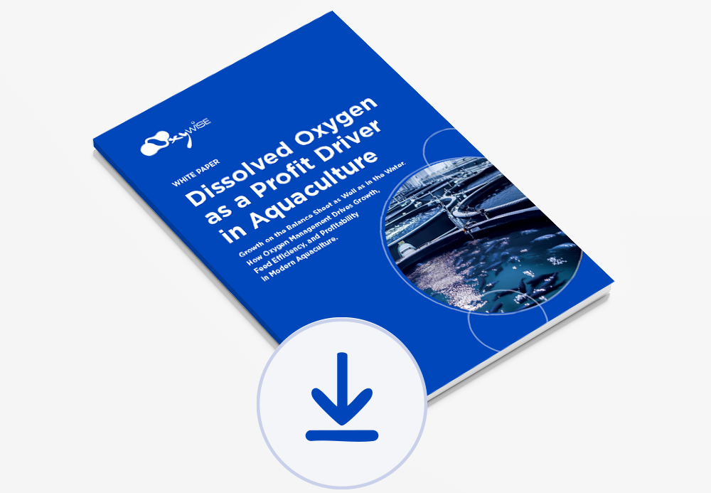 Oxywise white paper about dissolved oxygen management, fish performance, oxygen supply, and profitability in aquaculture.