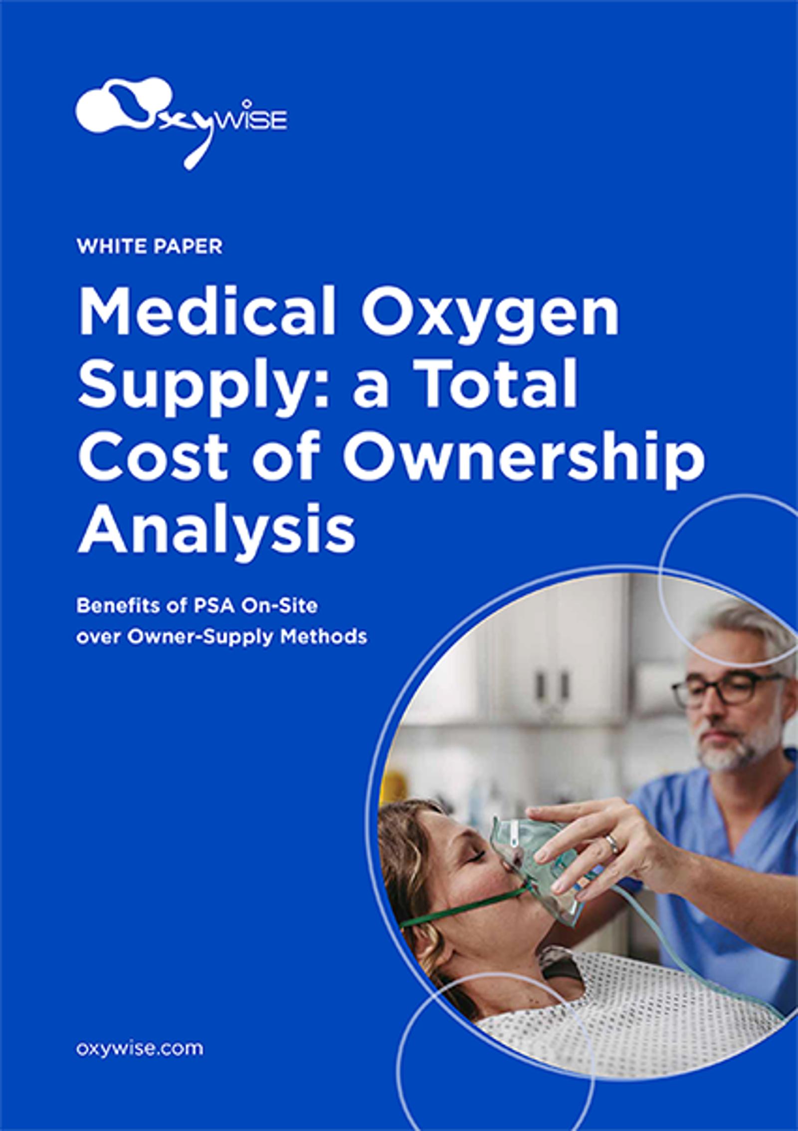 Cover of the Oxywise white paper Medical Oxygen Supply: A Total Cost of Ownership Analysis, featuring a healthcare oxygen therapy scene.