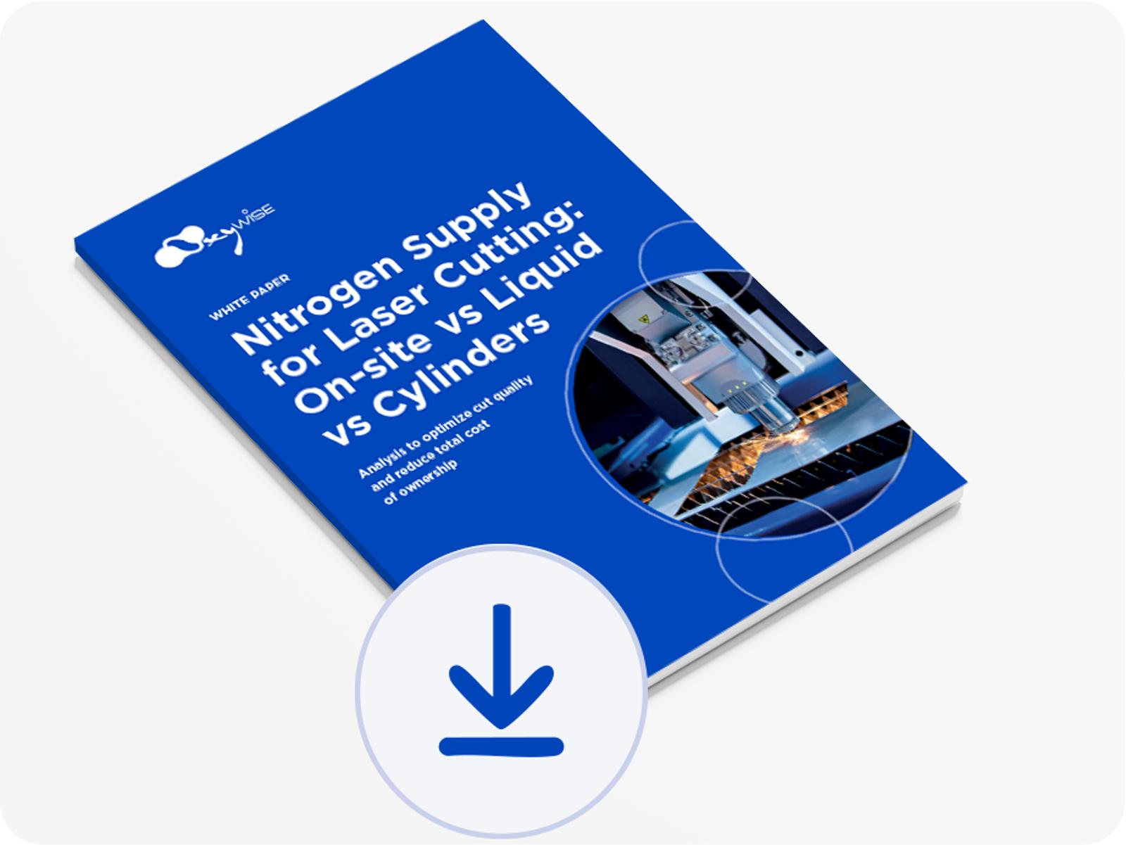 Oxywise white paper comparing on-site, liquid, and cylinder nitrogen supply for laser cutting.