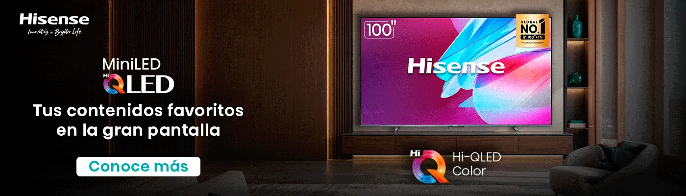 Hisense Tus contenidos favoritos en la gran pantalla