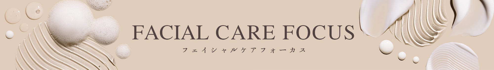 Facial Care Focus