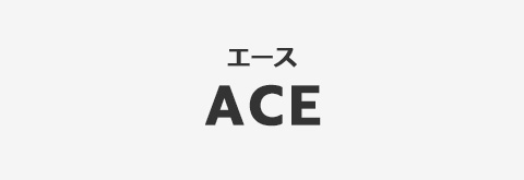 ACE