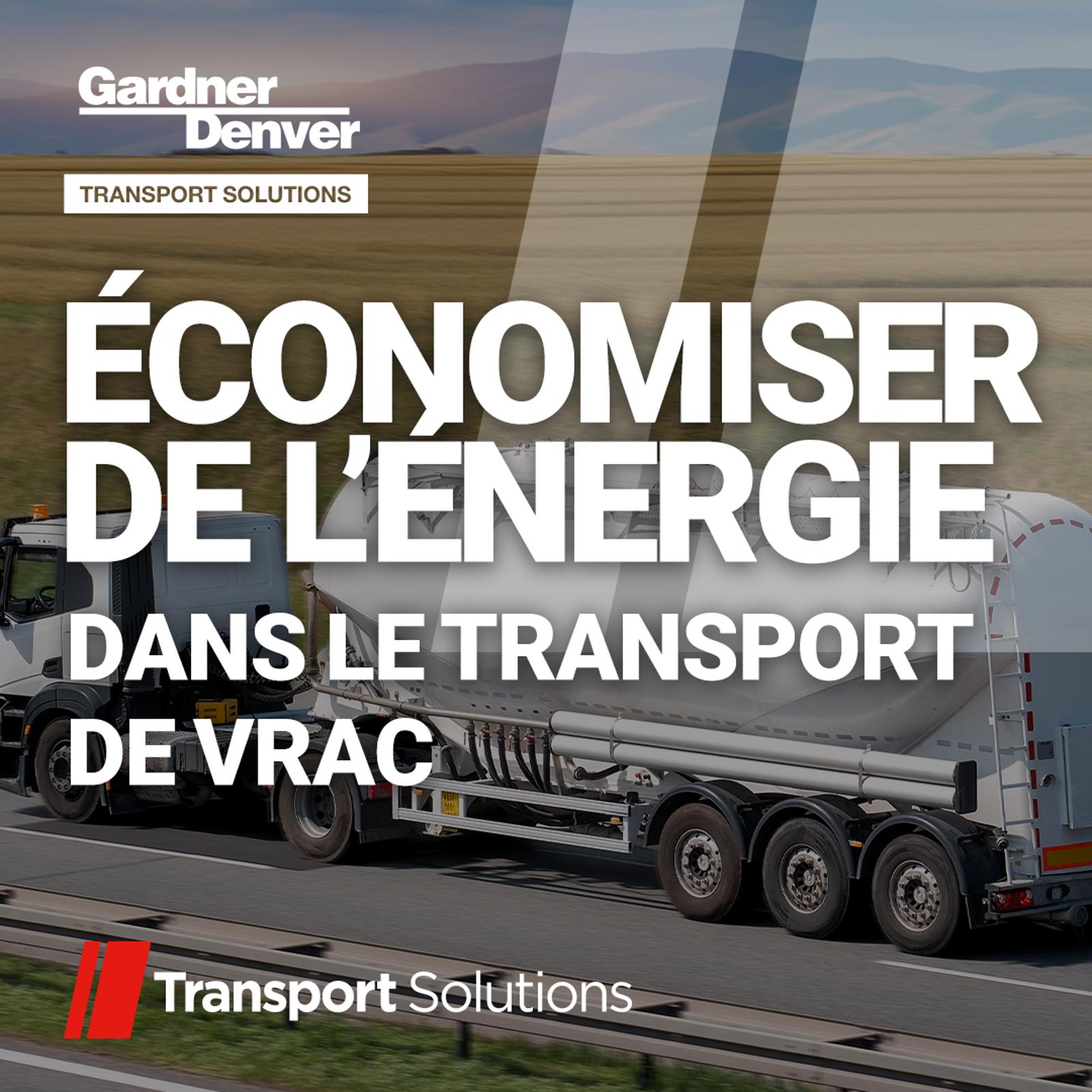 Gardner Denver Transport Solutions Energy Saving and Cost Reduction