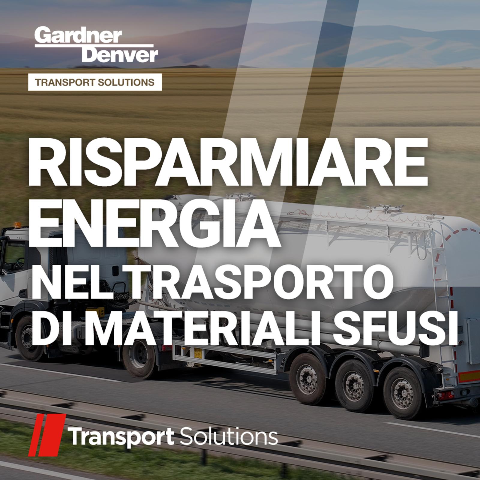 Gardner Denver Transport Solutions Energy Saving and Cost Reduction