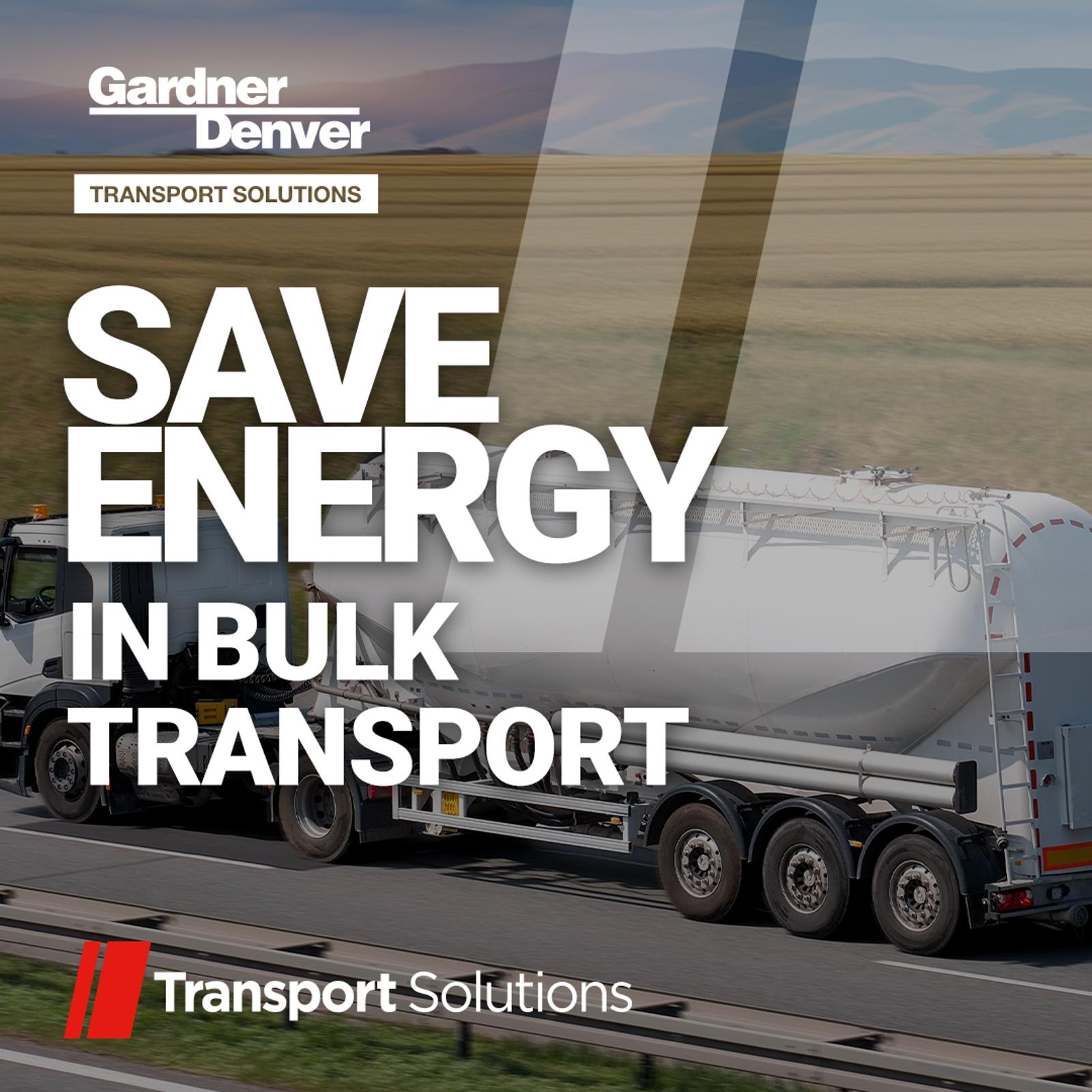 Gardner Denver Transport Solutions Energy Saving and Cost Reduction