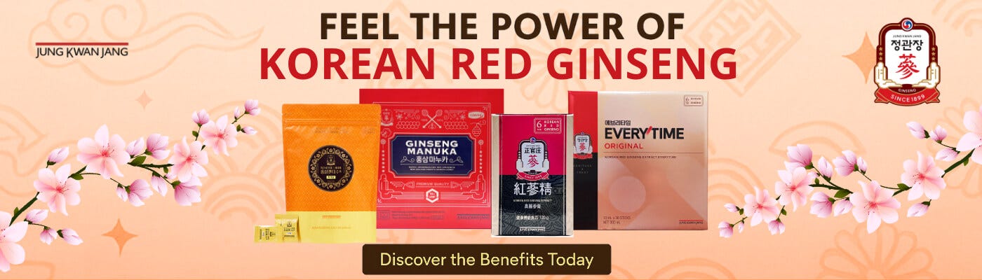 FEEL THE POWER OF KOREAN RED GINSENG