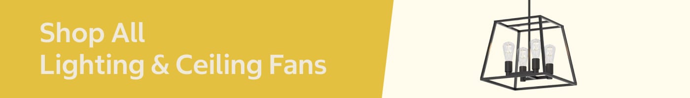 Shop All Lighting And Ceiling Fans