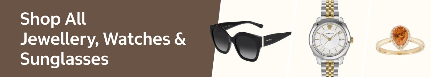 Shop All Jewellery, Watches And Sunglasses