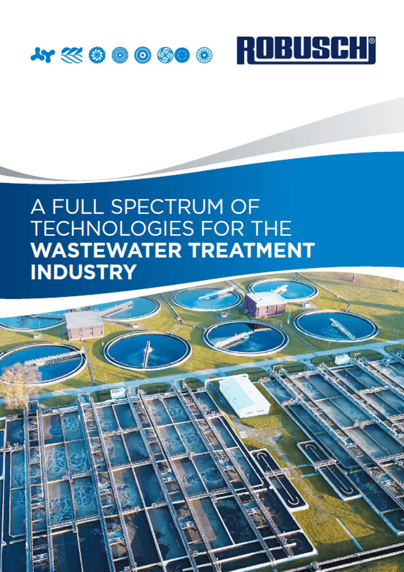 A Full Spectrum of Technologies for the WWT Industry