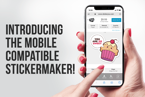 Introducing the Mobile Compatible StickerMaker! 