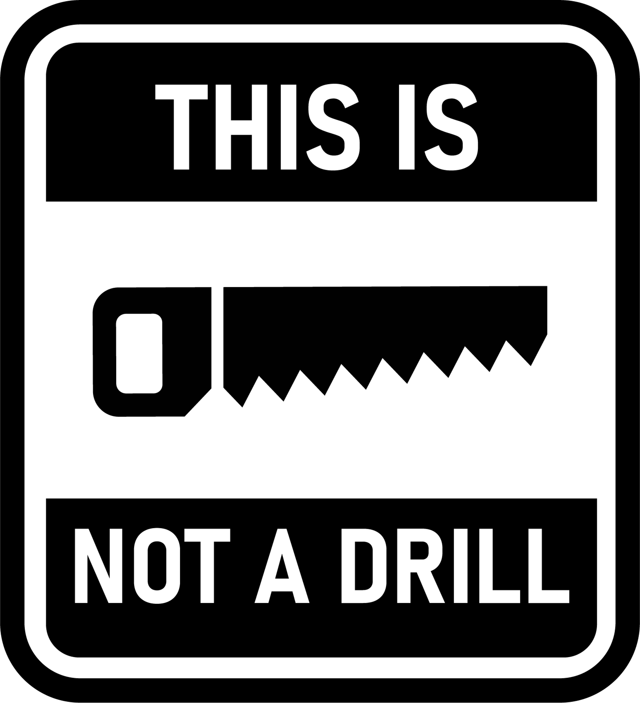 This is Not a Drill Saw