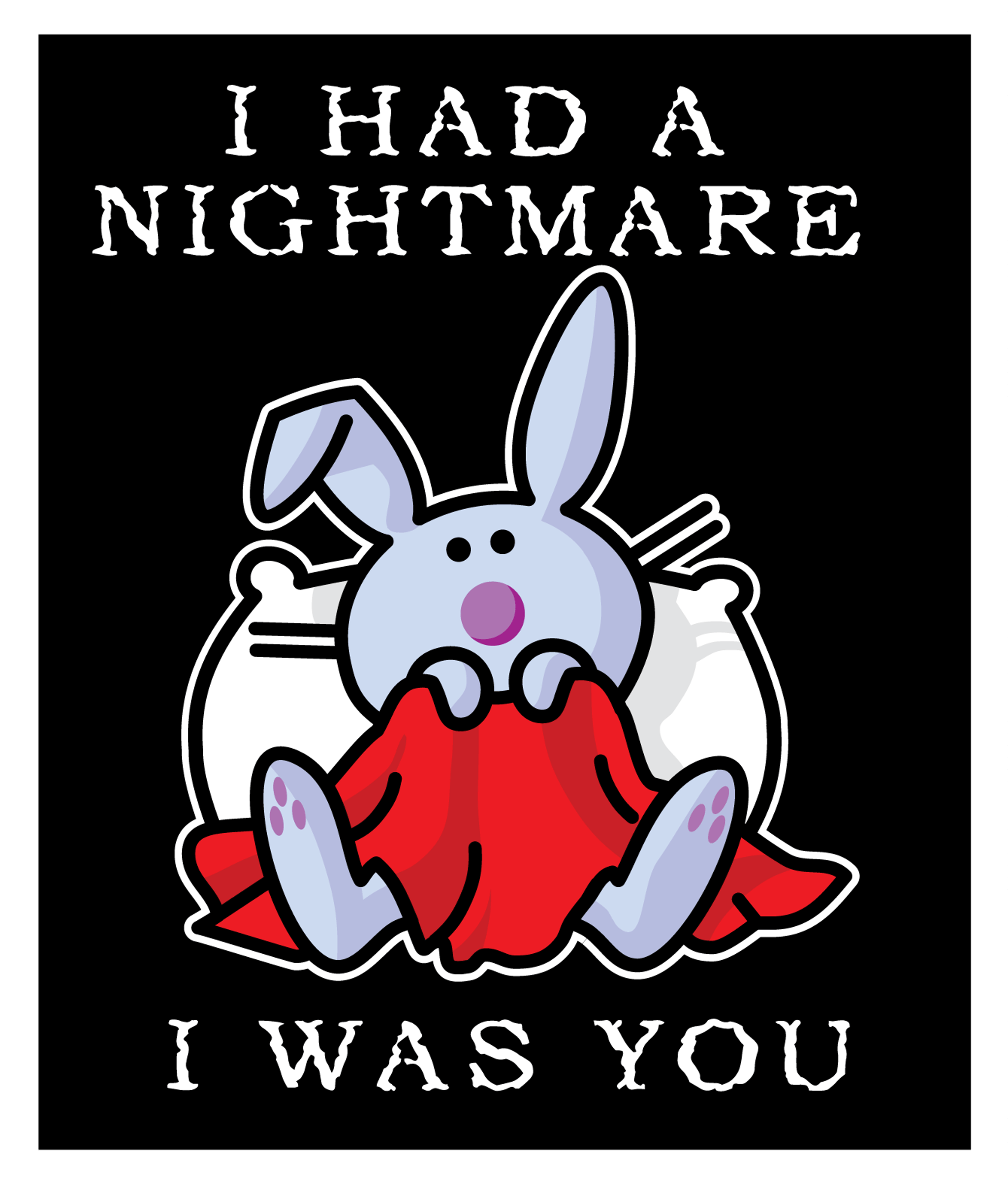 I Had A Nightmare