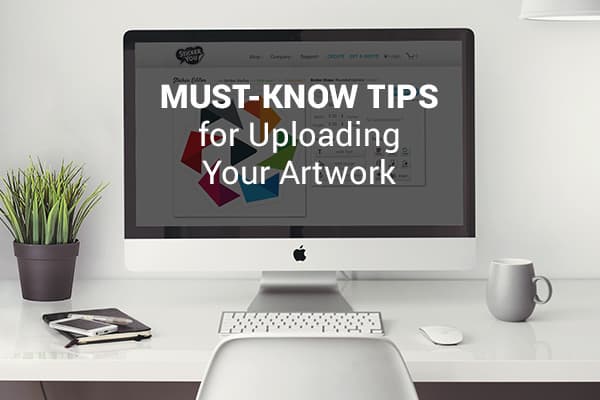 Must-Know Tips for Uploading Artwork