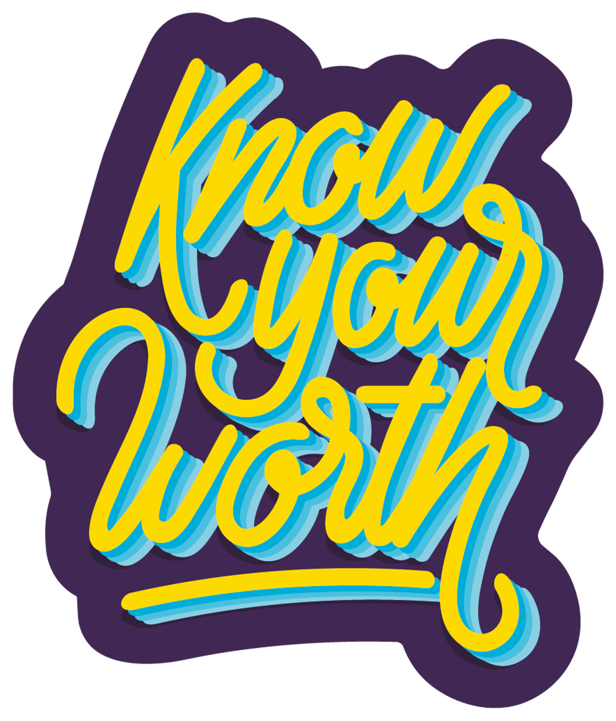 Know Your Worth