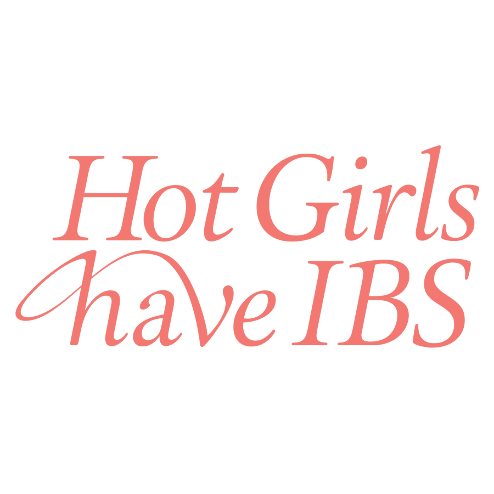 Hot Girls Have IBS