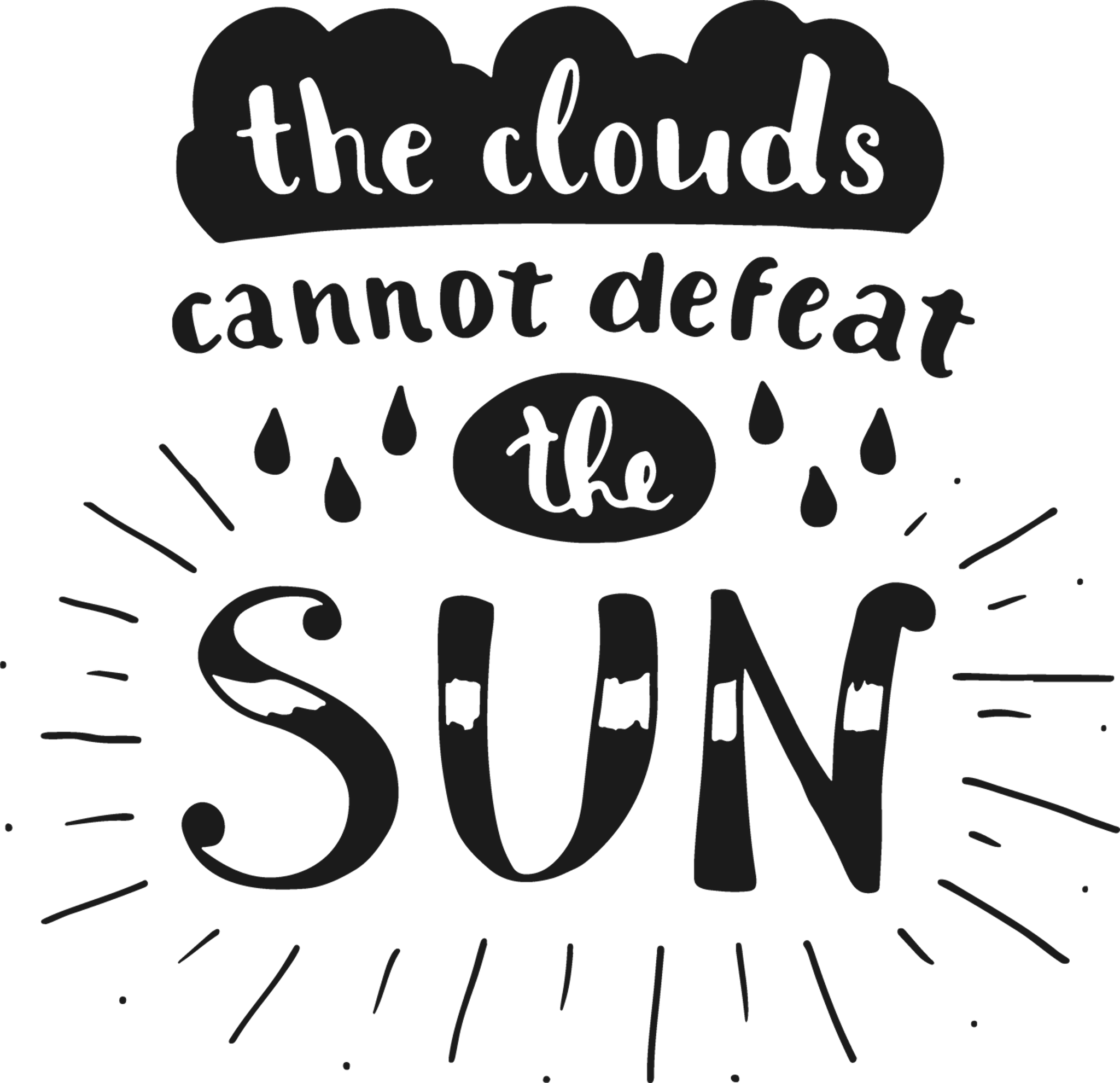 The Clouds Cannot Defeat The Sun