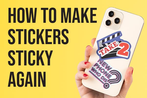 How to Make Stickers Sticky Again (Quick Tips)