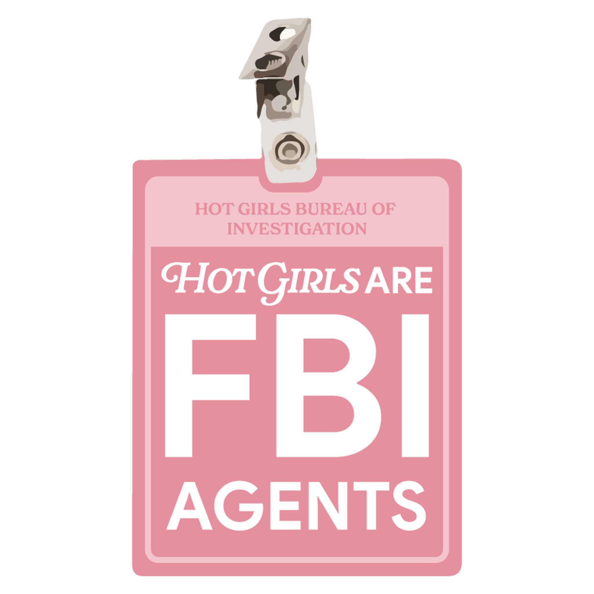 Hot Girls Are FBI Agents Card