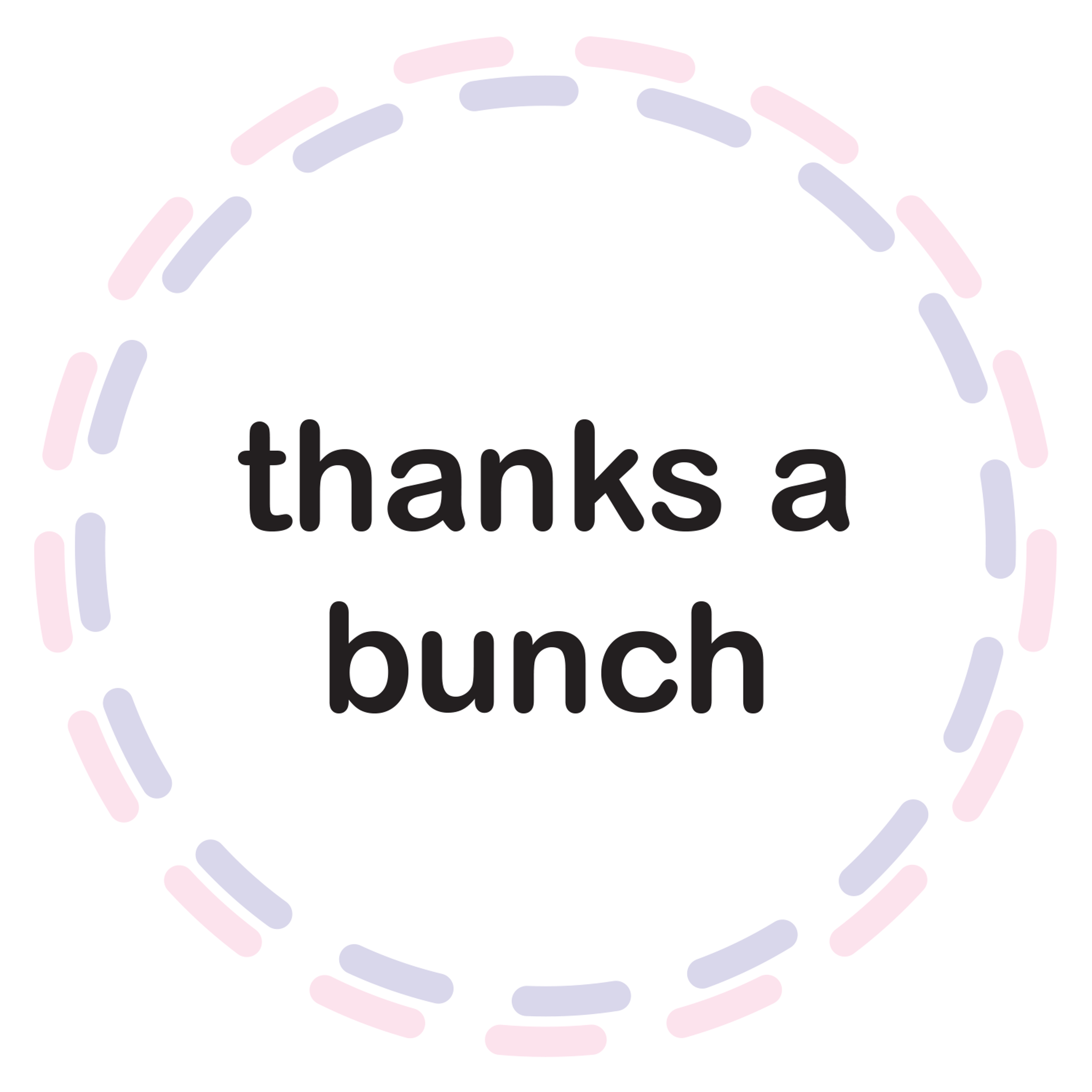 Thanks A Bunch