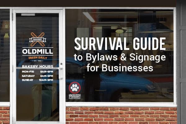 Survival Guide to Bylaws & Signage for Businesses
