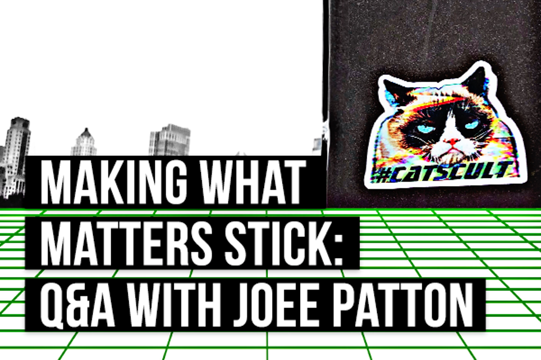 Making what Matters Stick: Q&A with Joee Patton