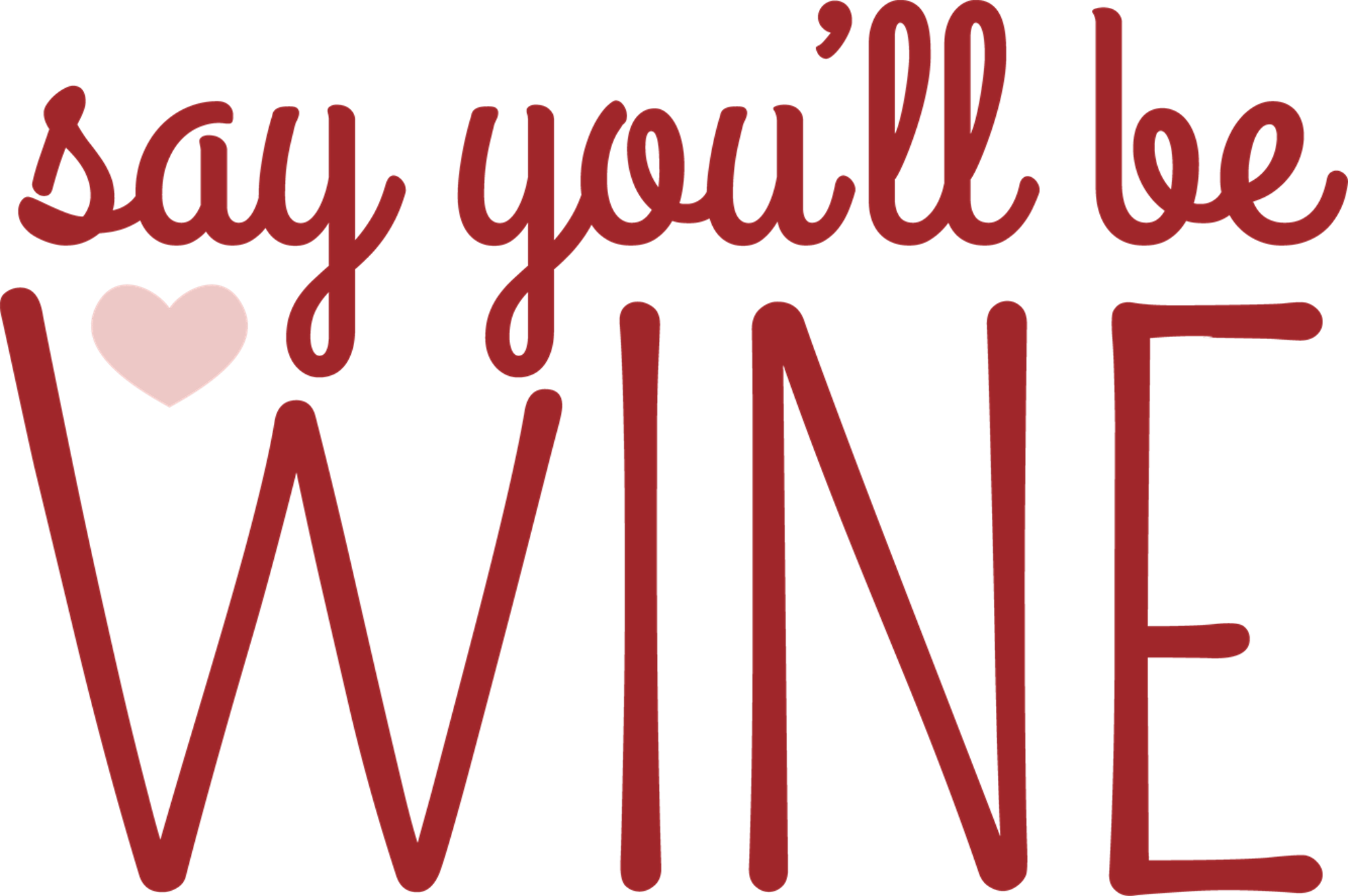 Be Wine Valentine