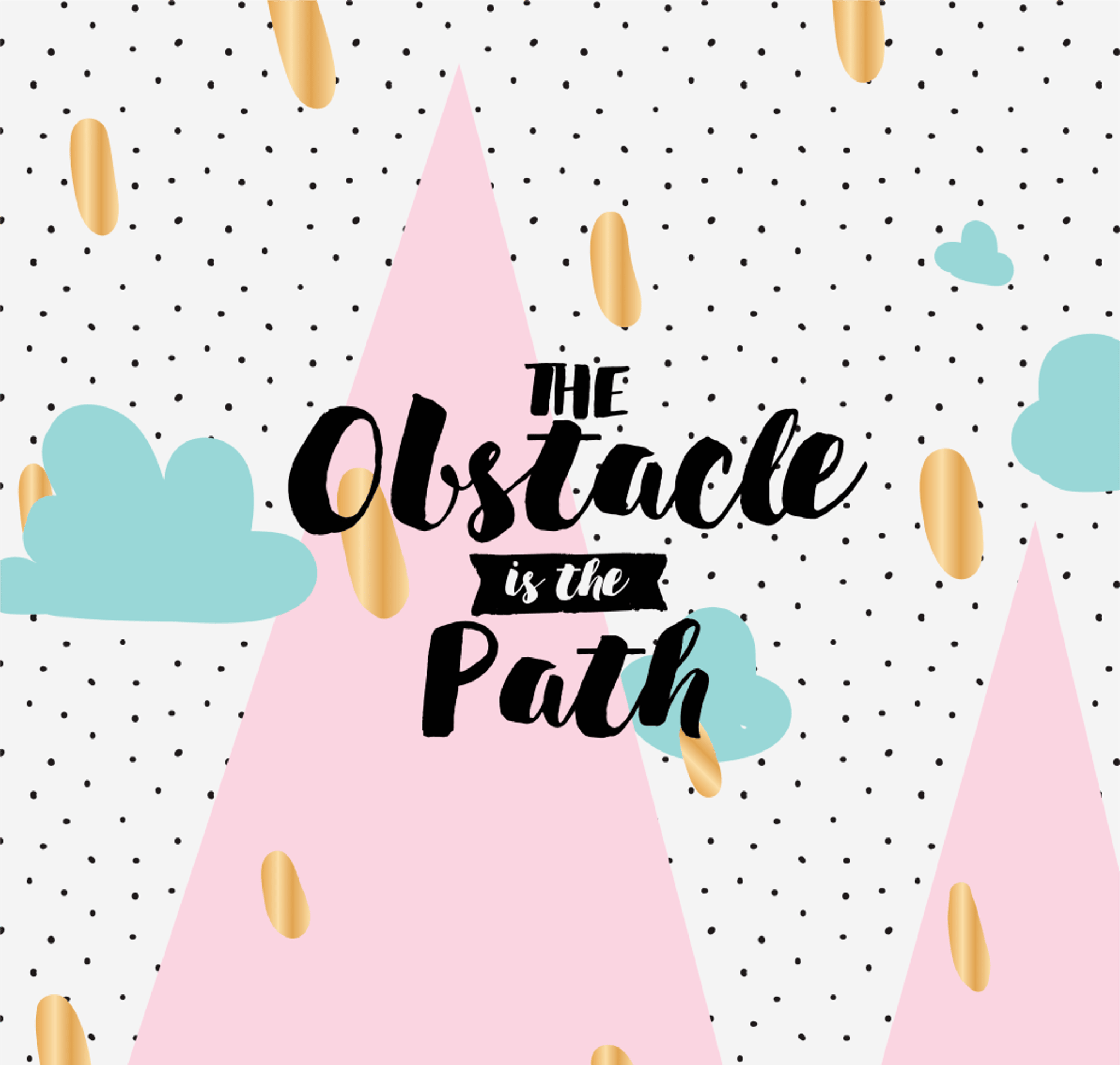 Natalie Ho Obstacle Motivational Quote