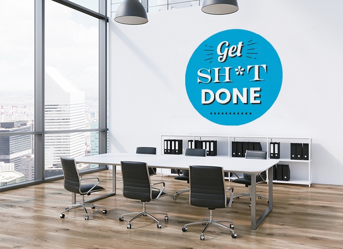 Get Sh*t Done wall decal