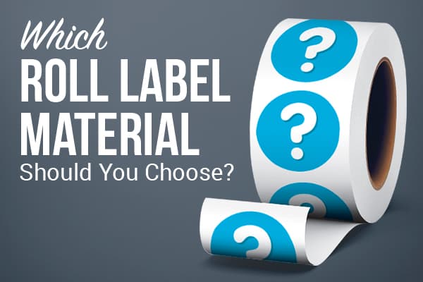 Types of Roll Labels: Which Roll Label Material Should You Choose?