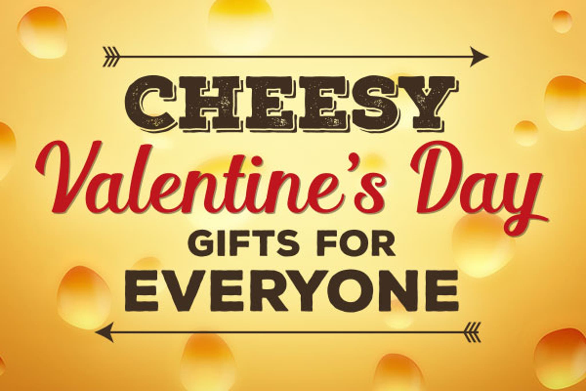 So Cheesy Valentine's Day Gifts