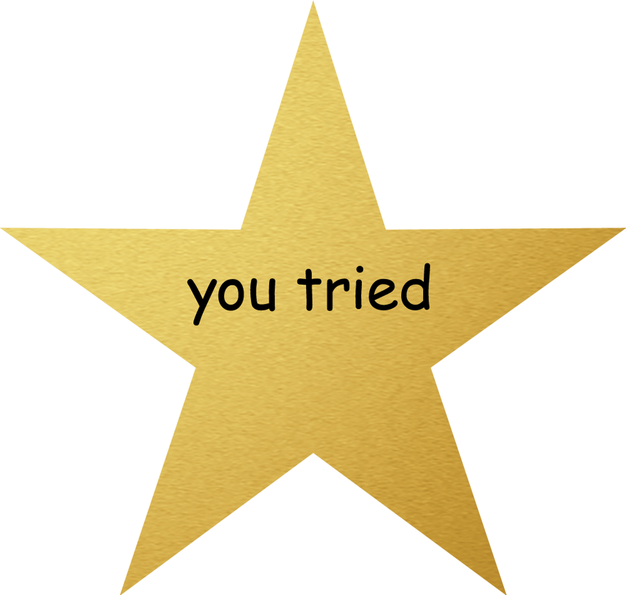 You Tried