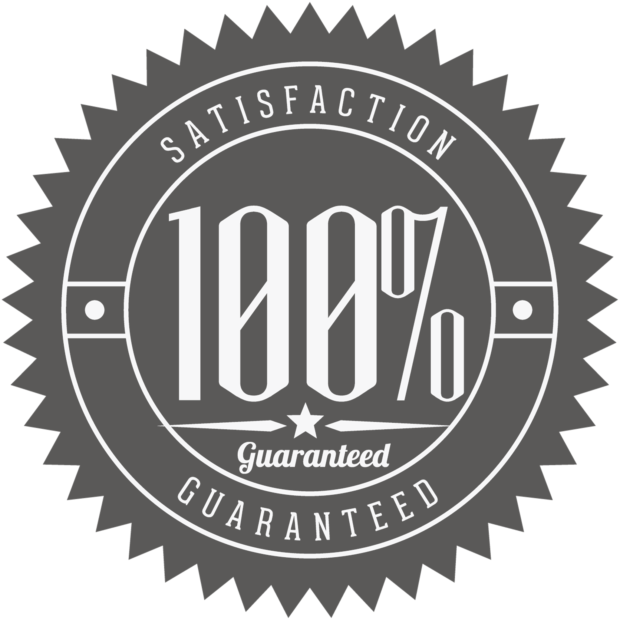 Satisfaction Guaranteed