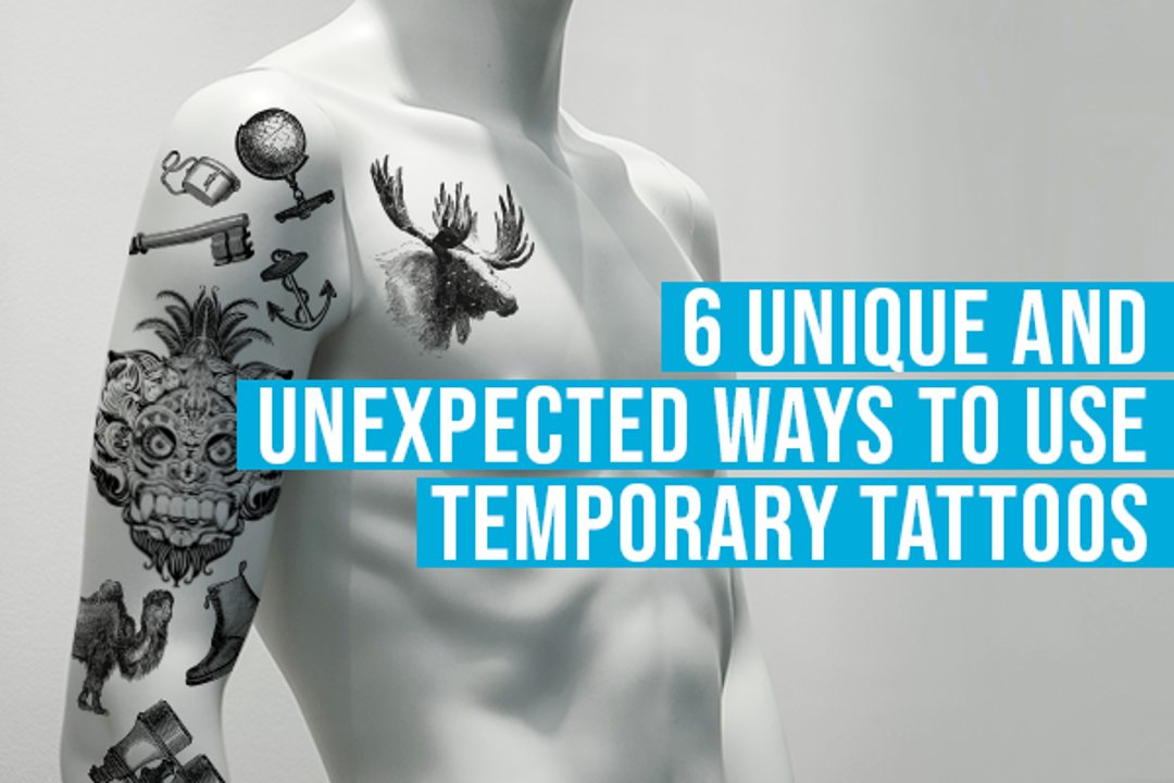 6 Unique & Unexpected Ways to Use Temporary Tatts 