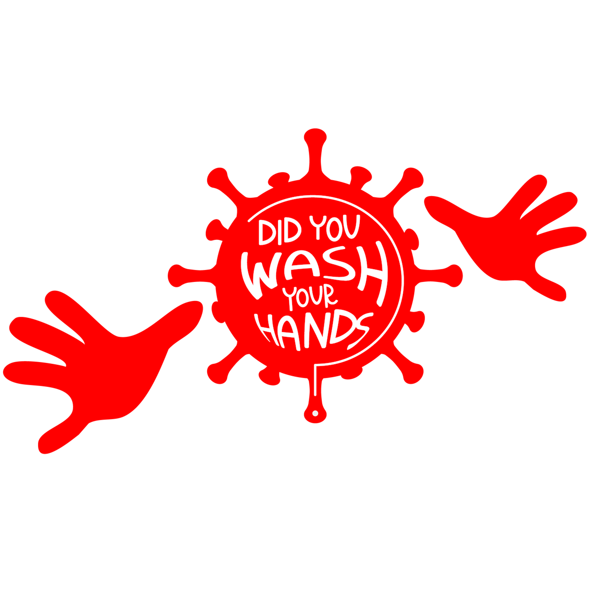 Did you wash your hands?