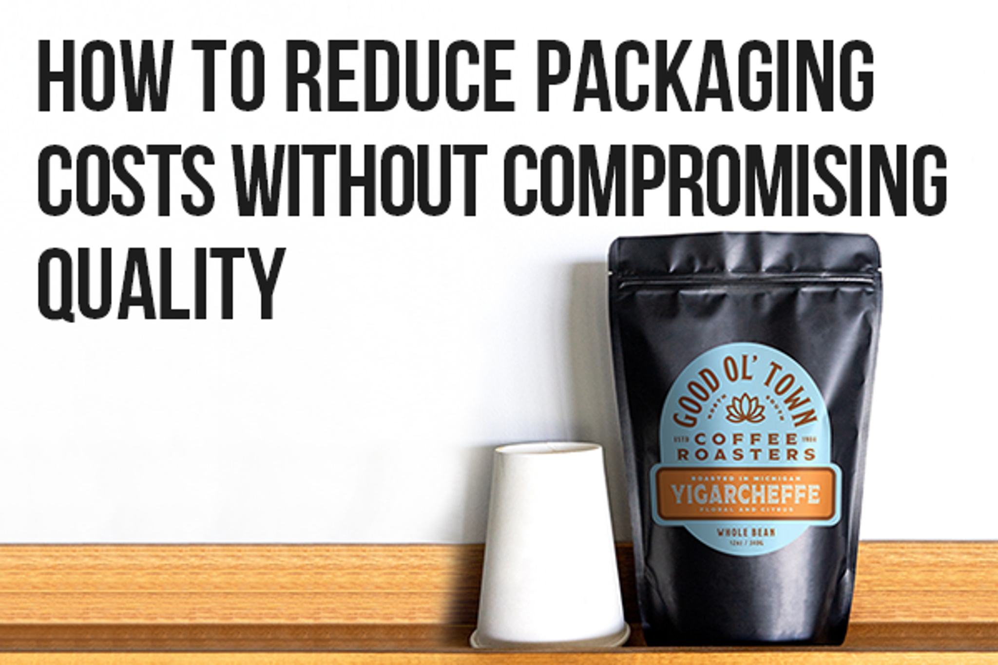 How to Reduce Packaging Costs